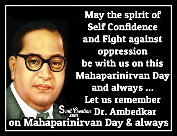 Let Us Remember Dr. Ambedkar On Mahaparinirvan Day & Always