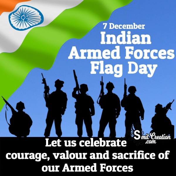 Indian Armed Forces Flag Day Wishes, Messages, Quotes Images