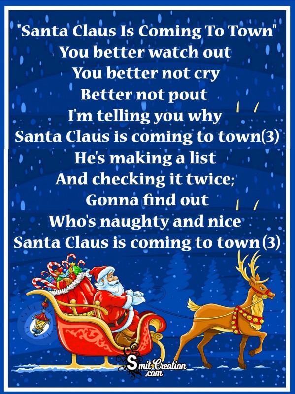 “Santa Claus Is Coming To Town” Carols