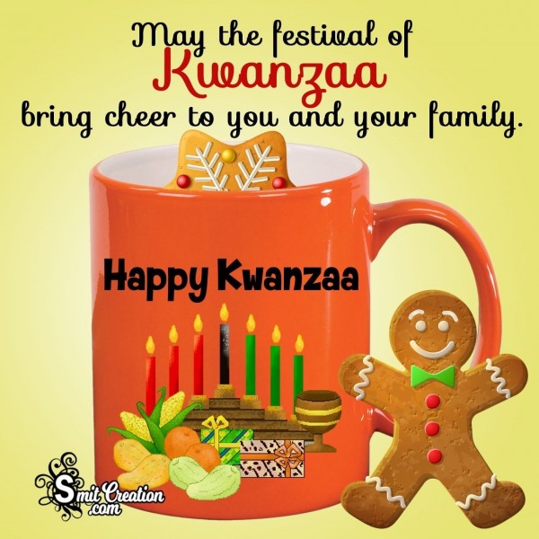 Happy Kwanzaa To You And Your Family