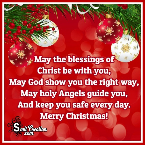 May The Blessings Of Christ Be With You