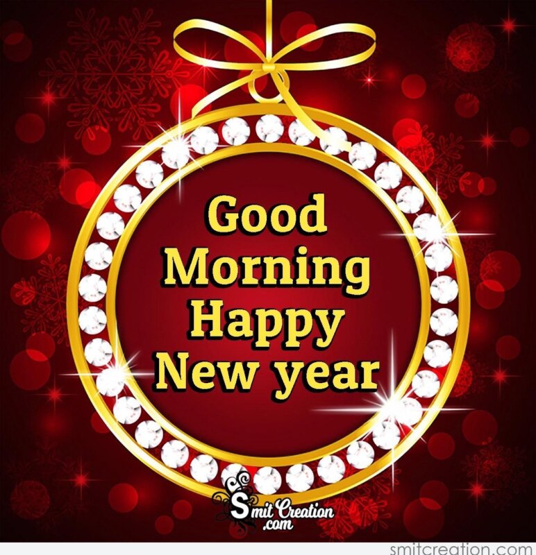 Good Morning Happy New year Photo - SmitCreation.com