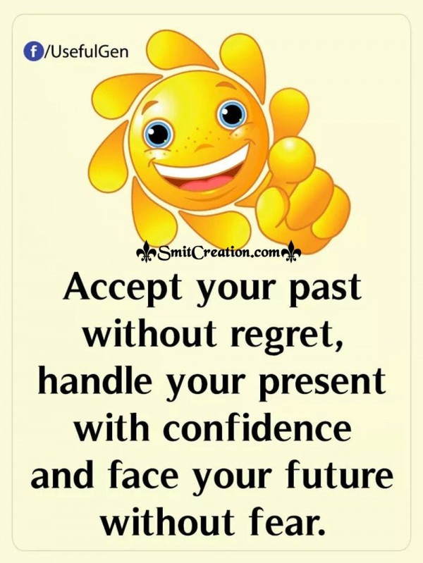 Accept your Past Without Regret