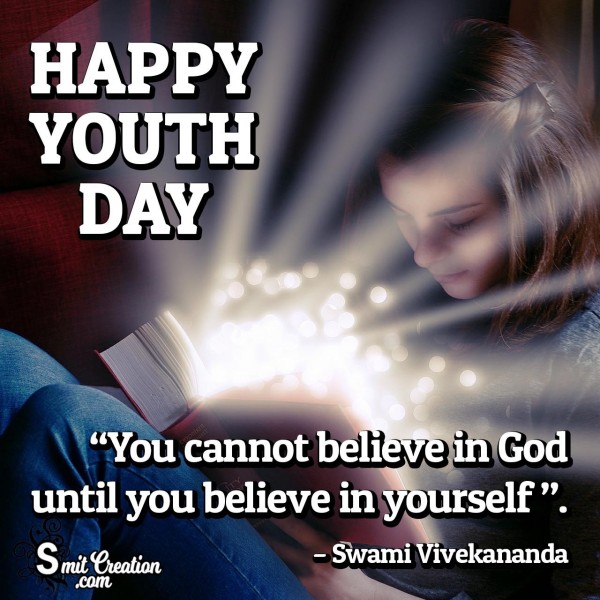 Happy Youth Day – Believe In Yourself