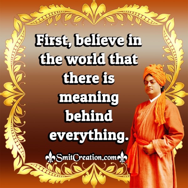 First, Believe In The World Quote By Swami Vivekananda