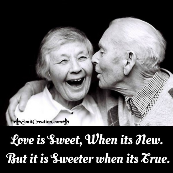 Love Is Sweet, When Its New