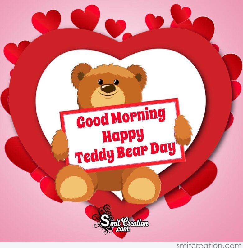Good Morning Happy Teddy Bear Day Photo - SmitCreation.com