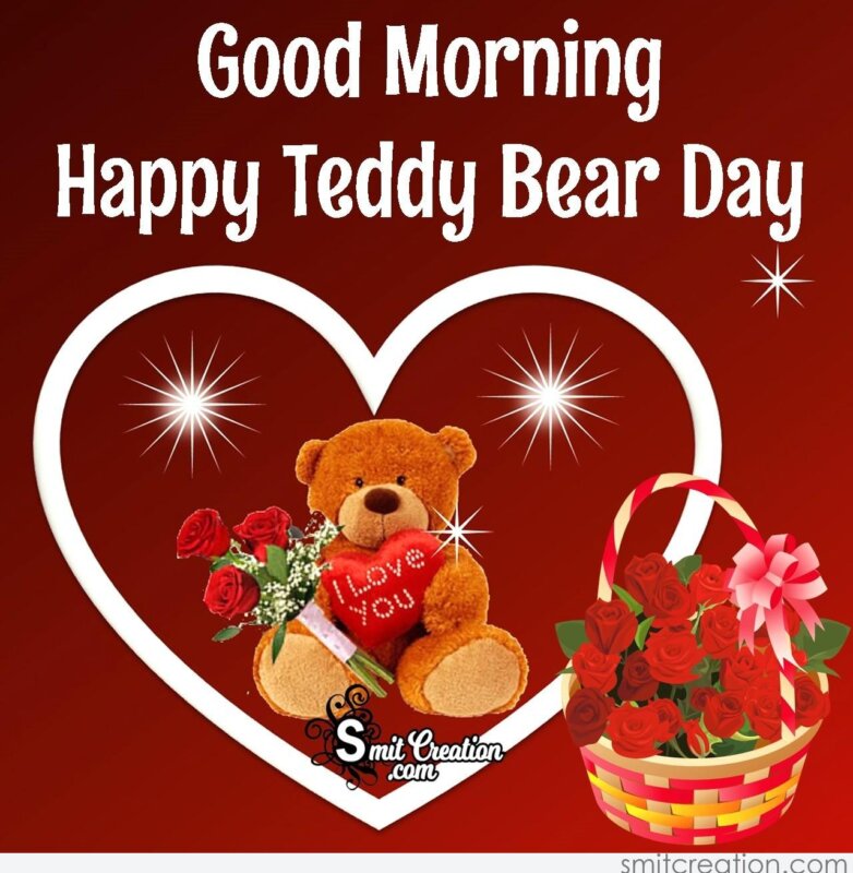 Good Morning Teddy Bear Day Images - SmitCreation.com