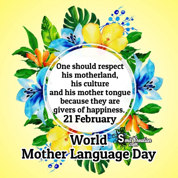 One Should Respect His Mother Language