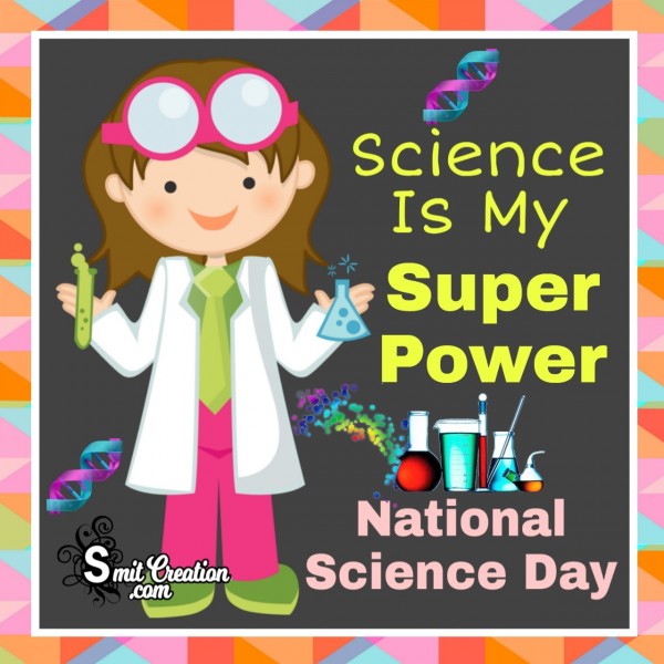 National Science Day My Quote