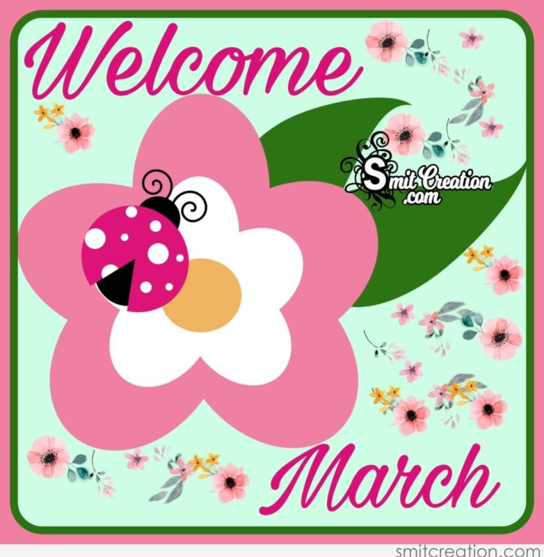 Welcome March - SmitCreation.com