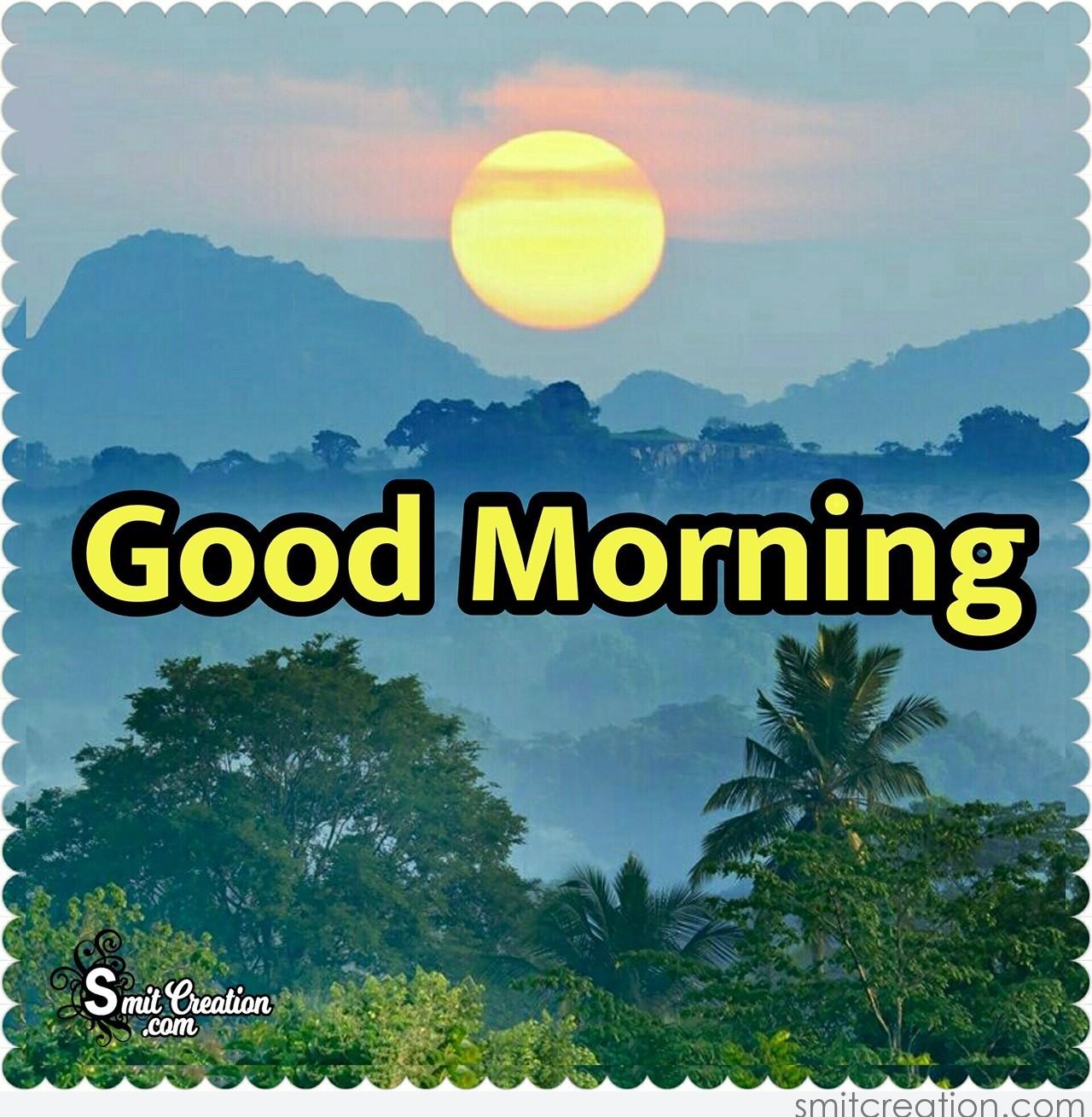 Good Morning Sunrise - SmitCreation.com