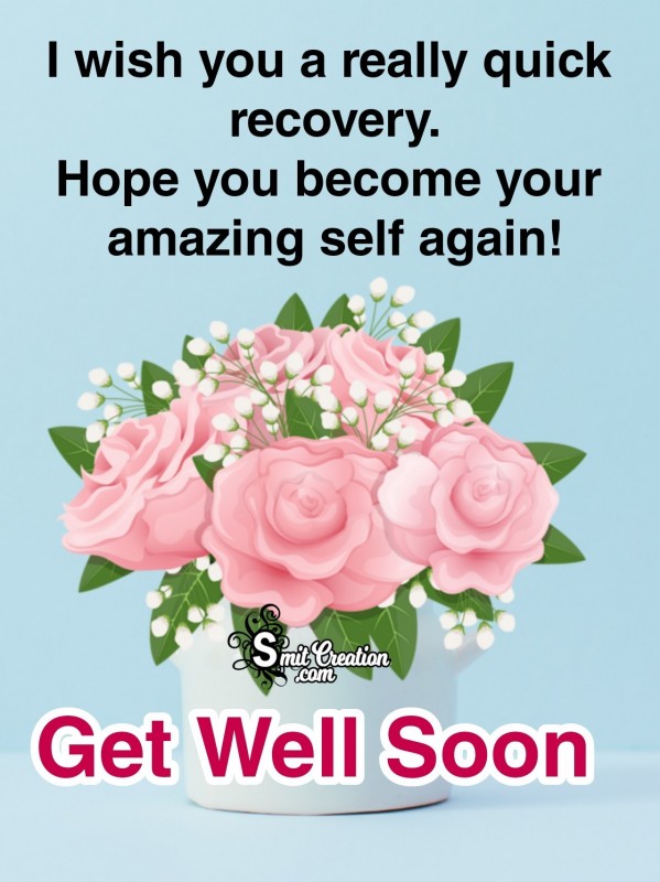 Get Well Soon Recovery Message