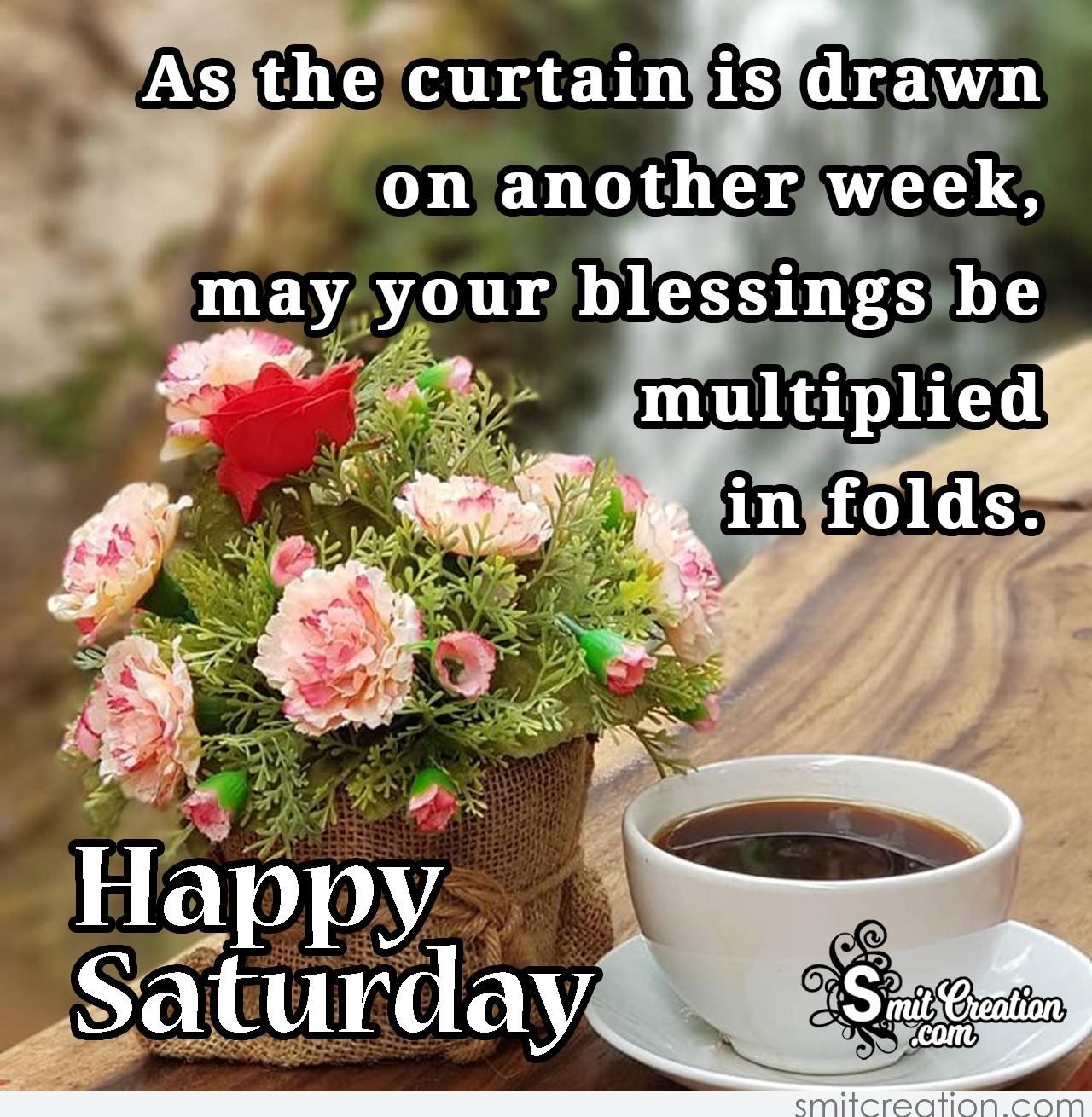 Happy Saturday Blessing - SmitCreation.com