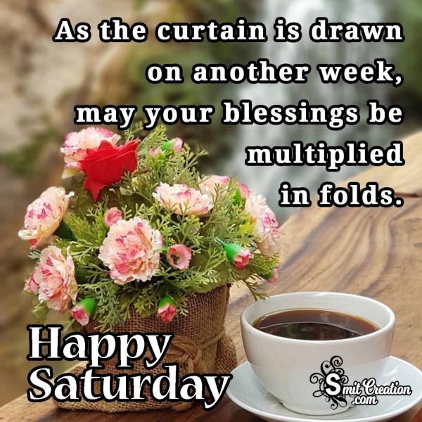 Happy Saturday Blessing