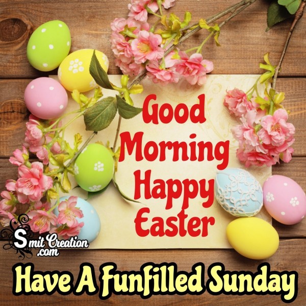 Good Morning Easter