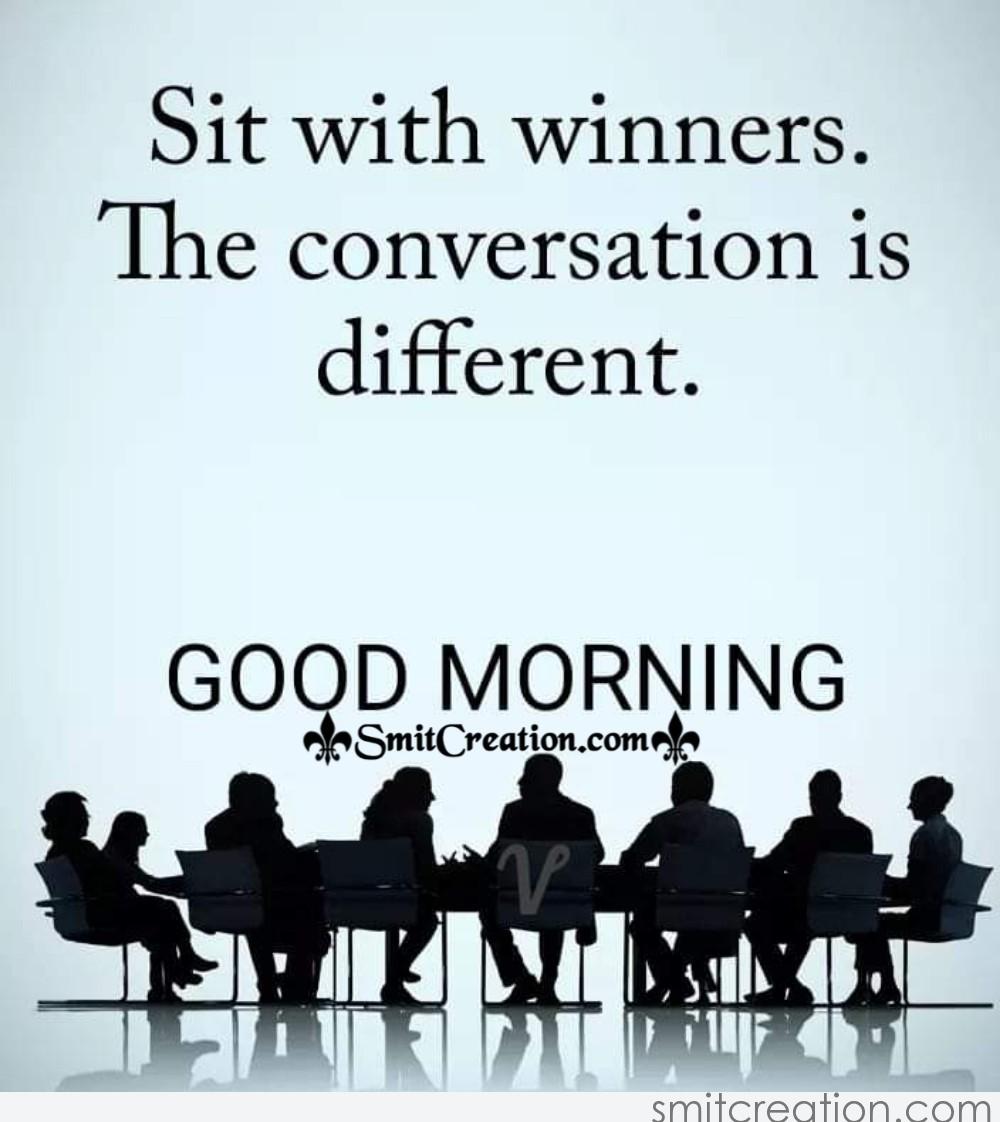 Good Morning Sit With Winners - SmitCreation.com
