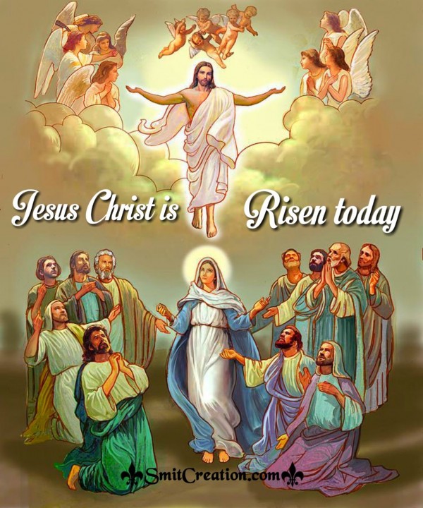 Jesus Christ Is Risen Today