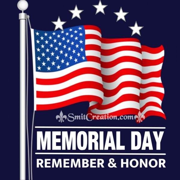 Memorial Day Remember And Honor