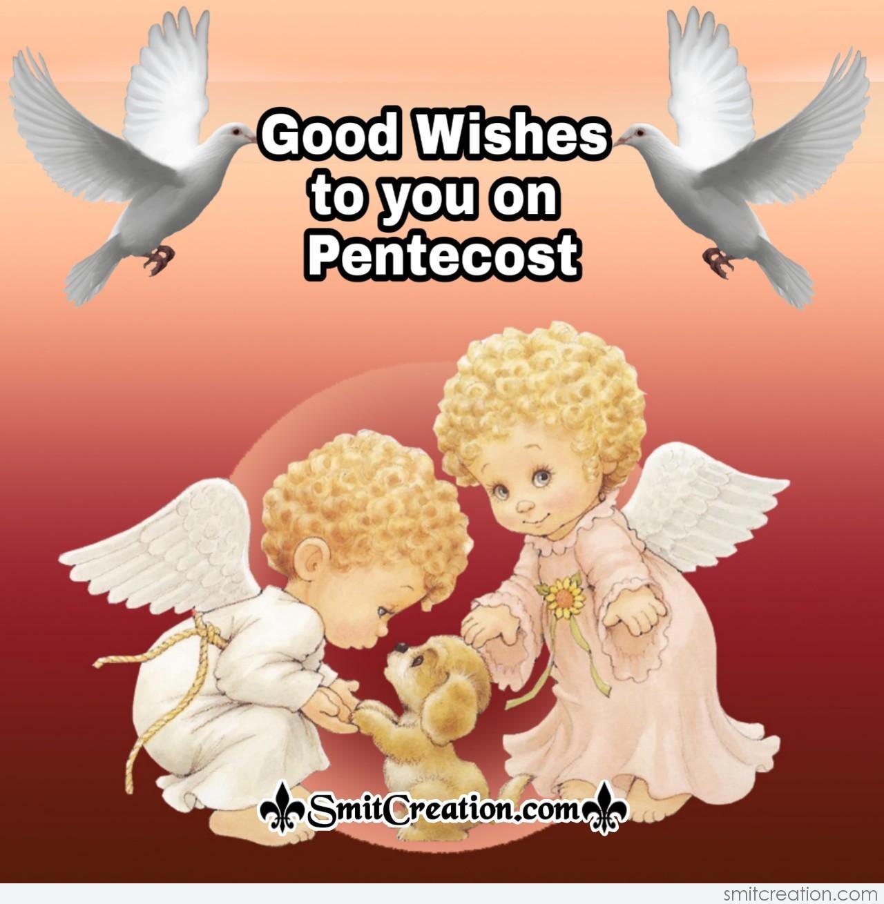 Good Wishes To You On Pentecost - SmitCreation.com