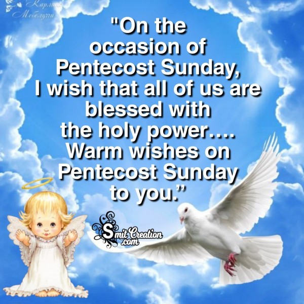 Warm wishes On Pentecost Sunday