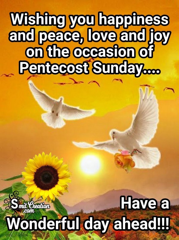 Have A Wonderful Pentecost To You