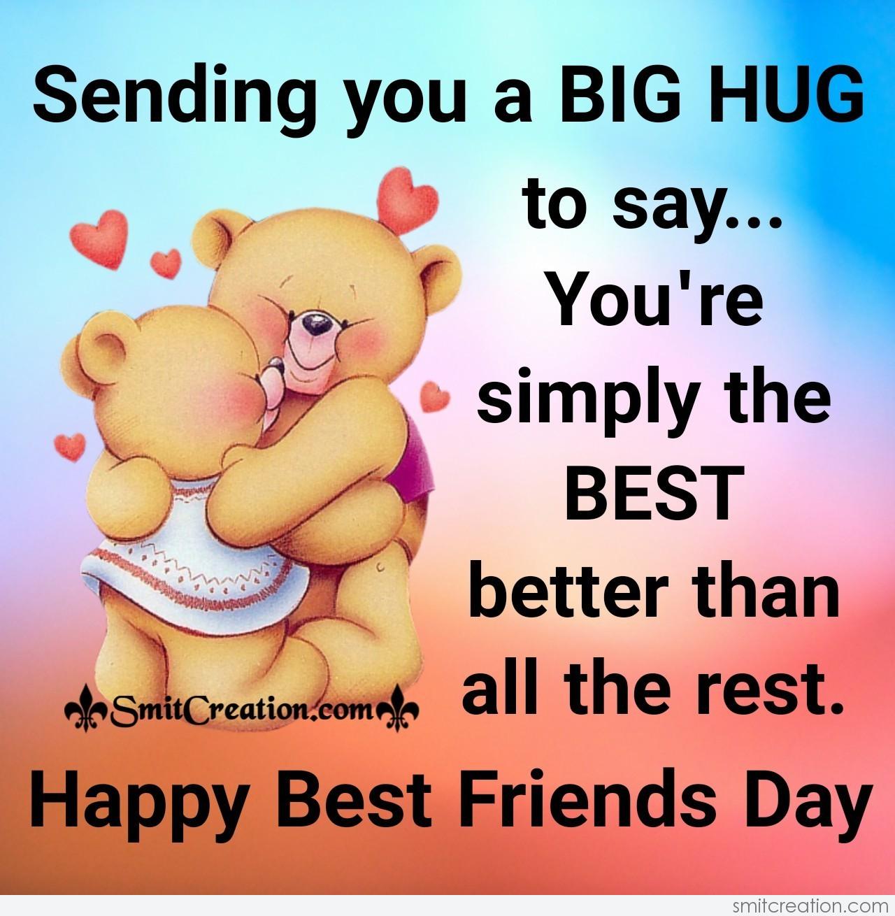 Sending Big Hugs On Best Friends Day - SmitCreation.com