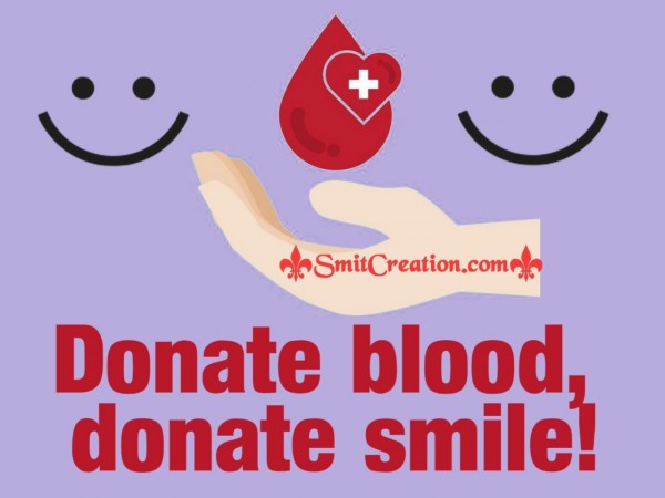 Donate Blood, Donate Smile!