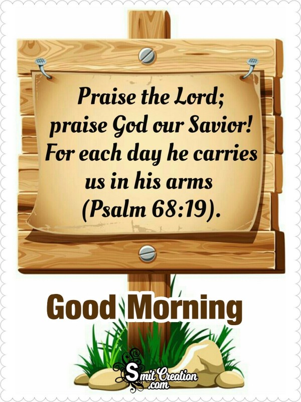 Good Morning Praise The Lord