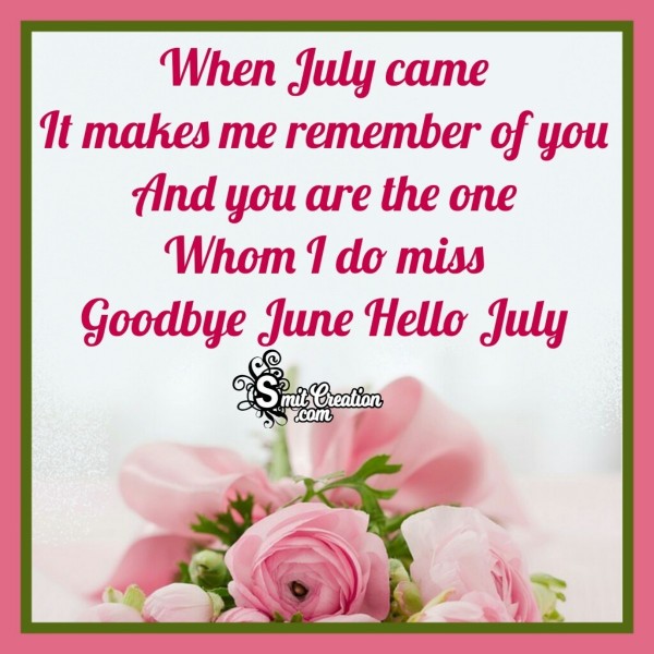 Goodbye June Hello July Message