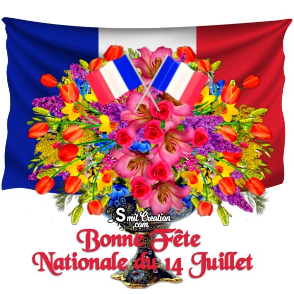 Bonne Fête Nationale du 14 Juillet