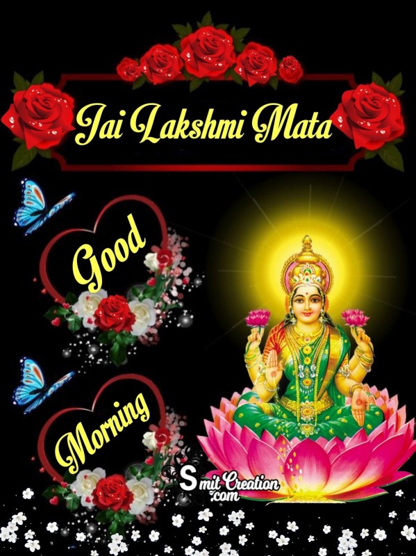 Jai Lakshmi Mata Good Morning