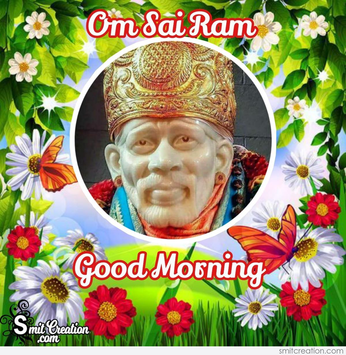 Om Sai Ram Good Morning - SmitCreation.com