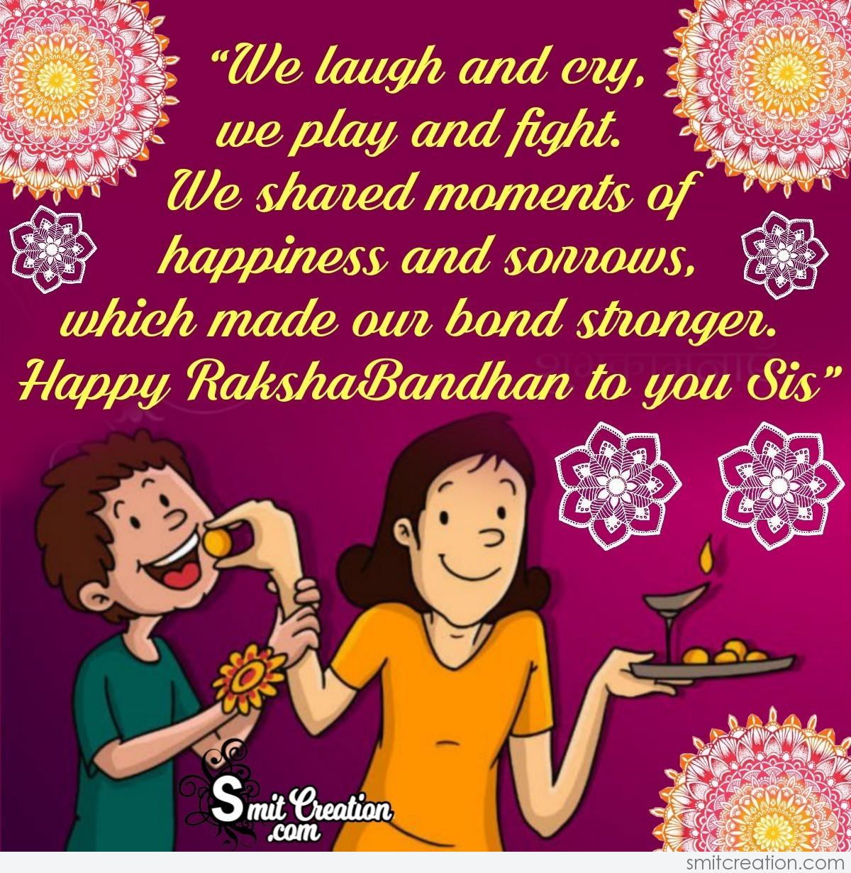 Happy RakshaBandhan To You Sister - SmitCreation.com