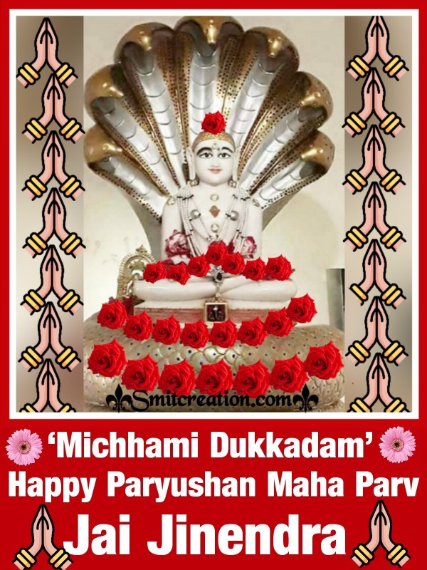 Michhami Dukkadam Happy Paryushan Maha Parv