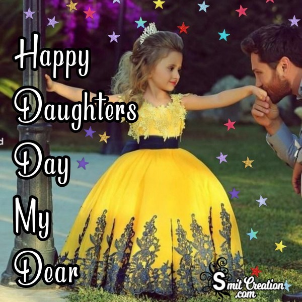 Happy Daughters Day My Dear