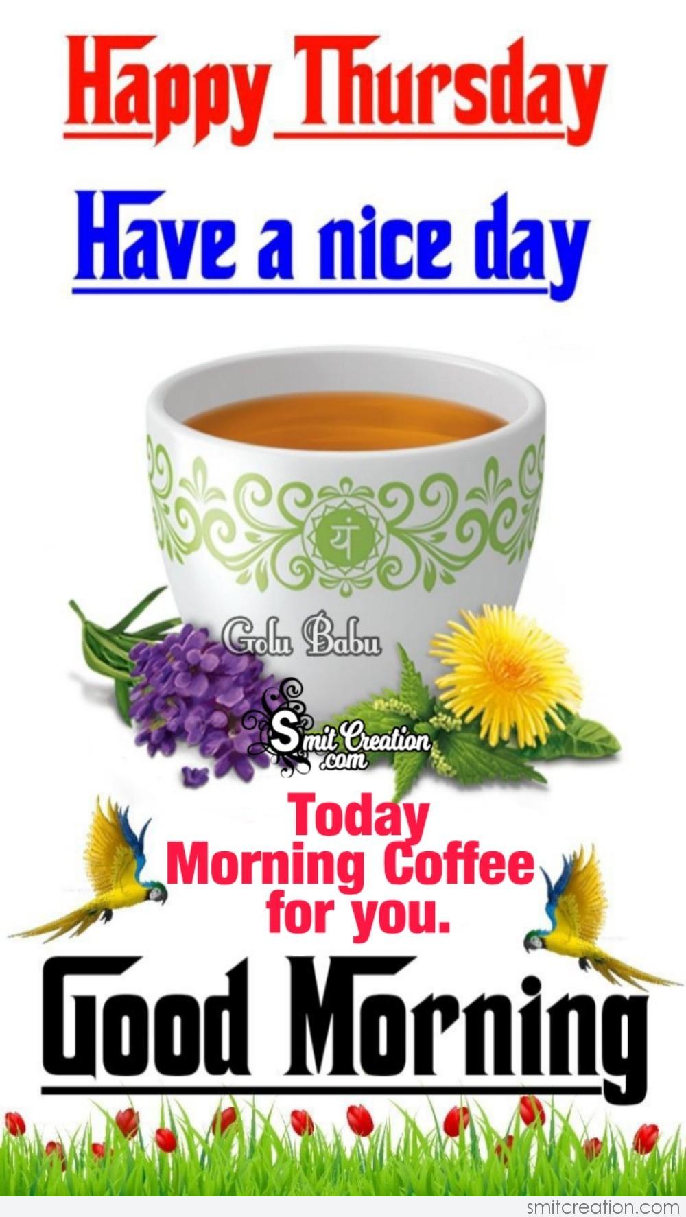 Happy Thursday Morning Coffee For You - SmitCreation.com