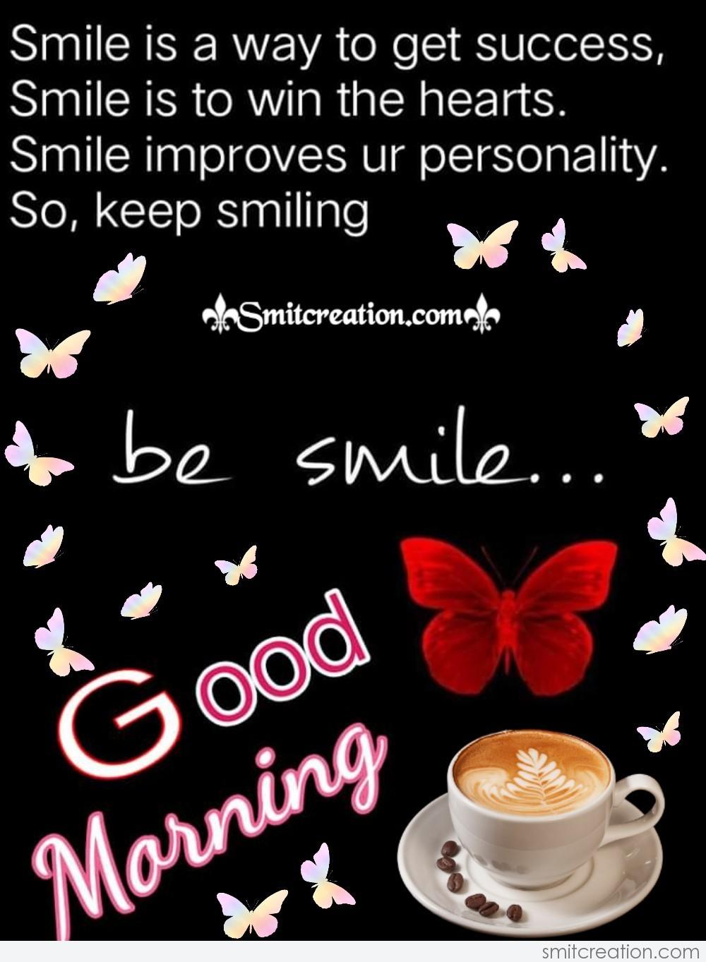 Good Morning Smile Pictures And Graphics Smitcreation Com