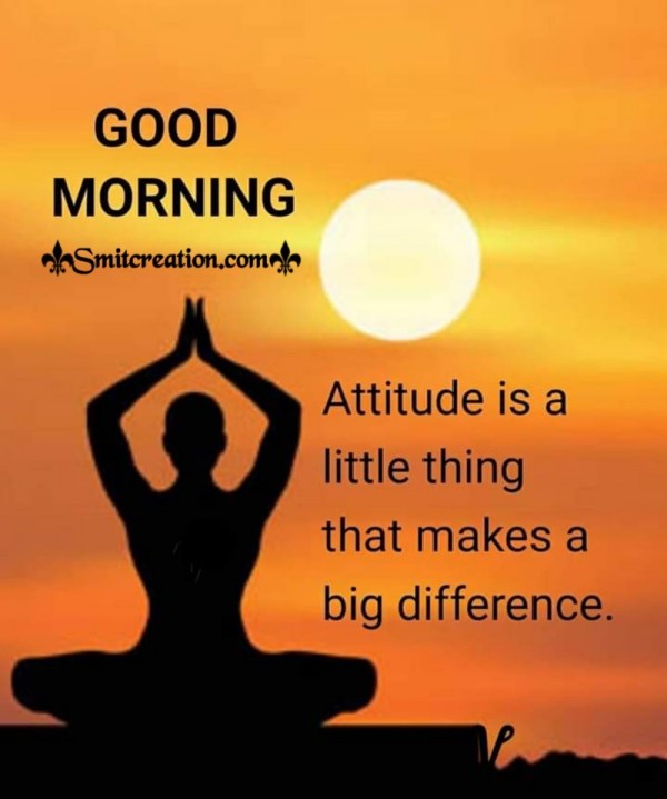 Good Morning Thought On Attitude