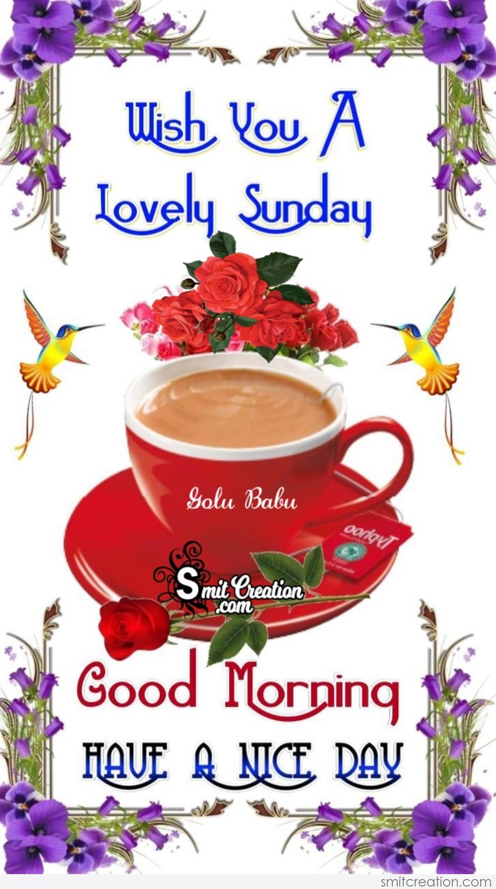 Wish You A Lovely Sunday - SmitCreation.com