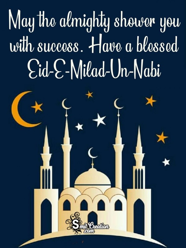 Have A Blessed Eid E Milad Un Nabi