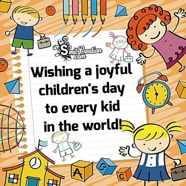 Wishing You A Joyful Children’s Day