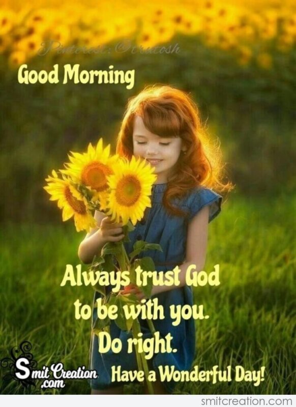 Good Morning Always Trust God - SmitCreation.com