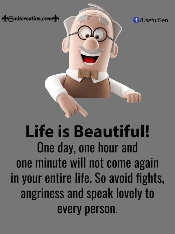 LIfe Is Beautiful One Day One Hour One Minute