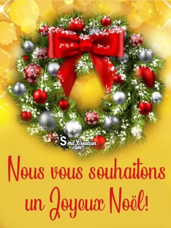 Nous vous souhaitons un Joyeux Noël