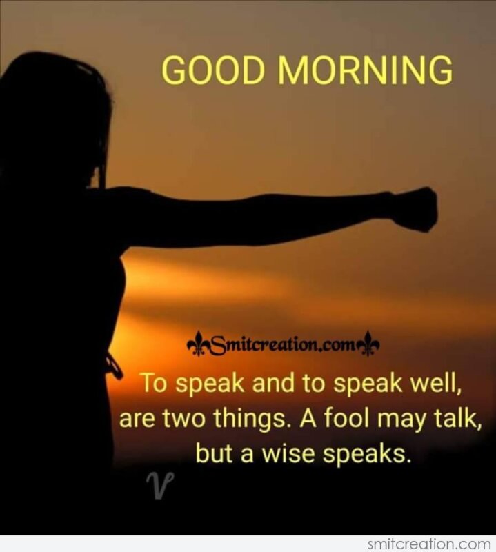 Good Morning Quote On Speak - SmitCreation.com