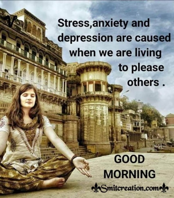 Good Morning Quote On Stress, Anxiety And Depression