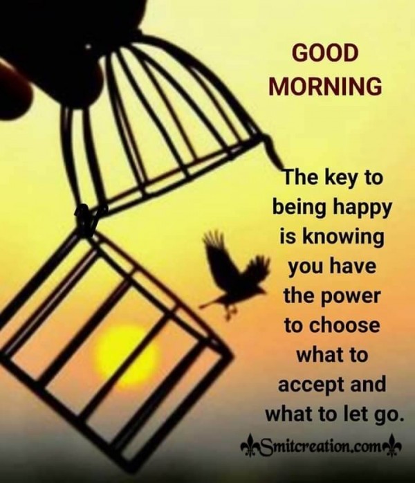 Good Morning – The Key To Happiness