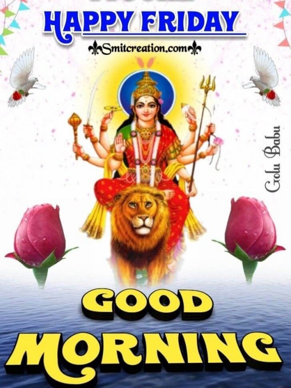 Happy Friday Good Morning Devi Photo