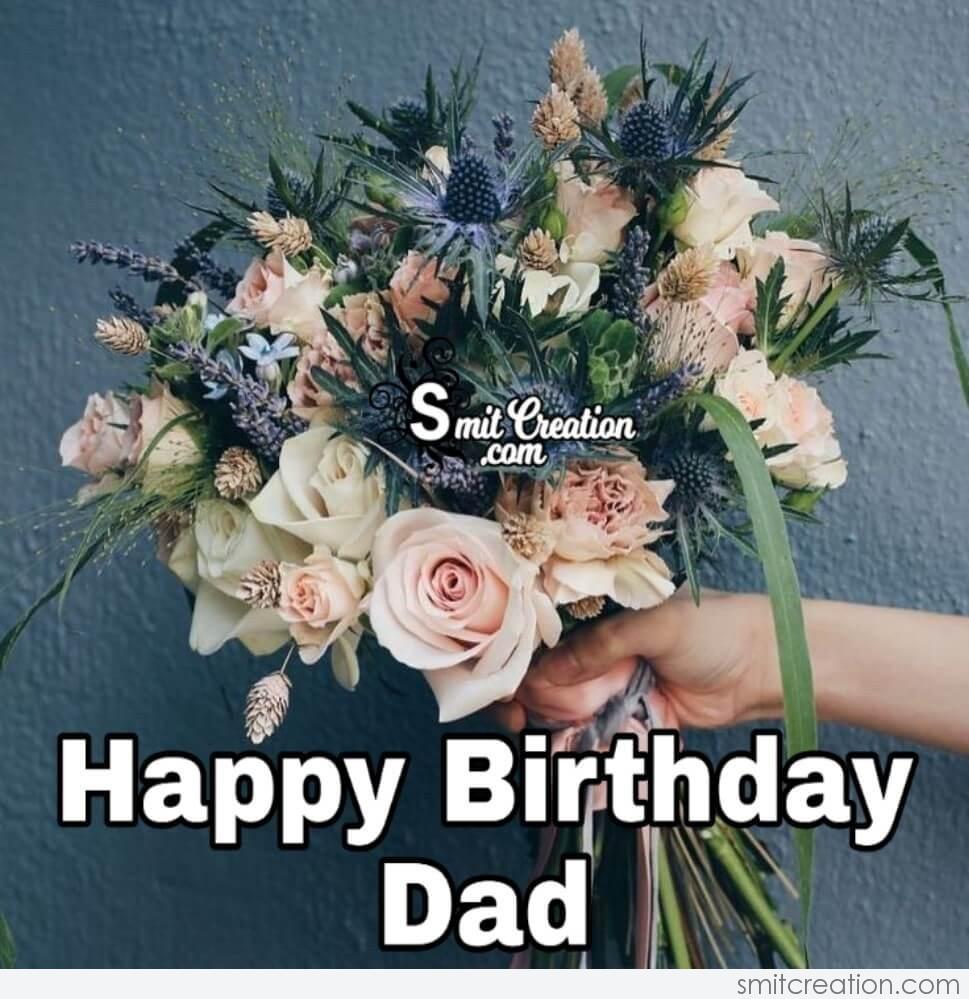 Happy Birthday Boquet for Dad - SmitCreation.com